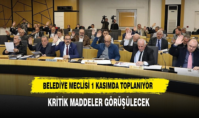 Belediye Meclisi 1 Kasımda Toplanıyor Kritik Maddeler Görüşülecek