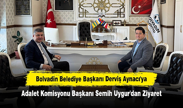 Bolvadin Belediye Başkanı Derviş Aynacı'ya Adalet Komisyonu Başkanı Semih Uygur'dan Ziyaret