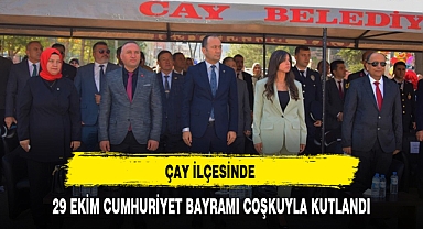 ÇAY İLÇESİNDE 29 EKİM CUMHURİYET BAYRAMI COŞKUYLA KUTLANDI