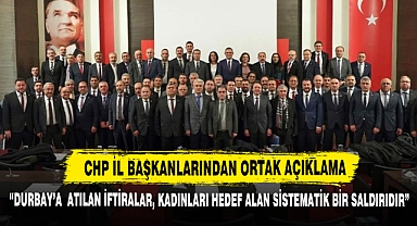 CHP İl Başkanlarından Ortak Açıklama