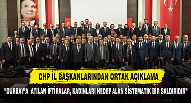 CHP İl Başkanlarından Ortak Açıklama