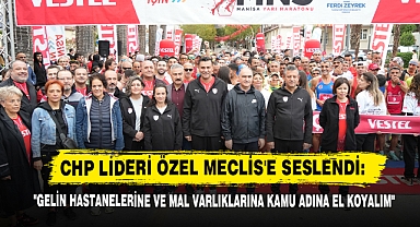 CHP Lideri Özel Meclis'e Seslendi: 