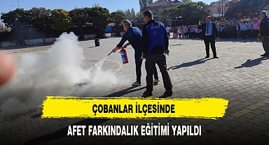 ÇOBANLAR İLÇESİNDE AFET FARKINDALIK EĞİTİMİ YAPILDI