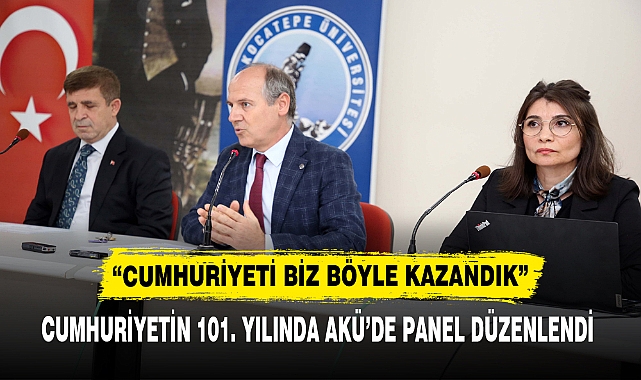 “CUMHURİYETİ BİZ BÖYLE KAZANDIK”