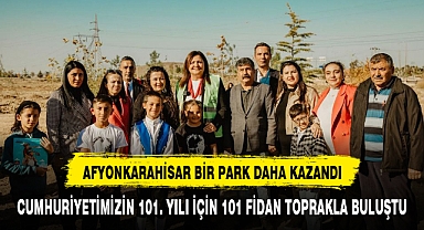 CUMHURİYETİMİZİN 101. YILI İÇİN 101 FİDAN TOPRAKLA BULUŞTU