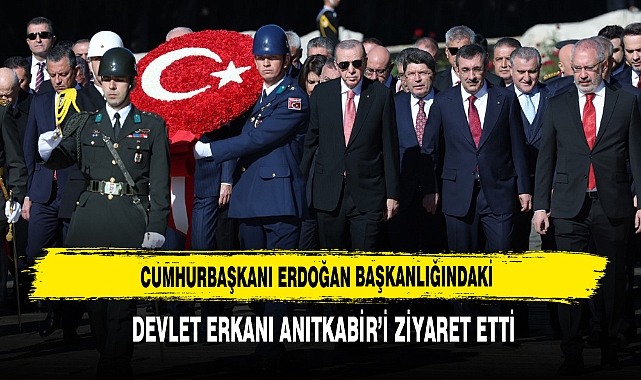 Devlet Erkanı Anıtkabir’i Ziyaret Etti