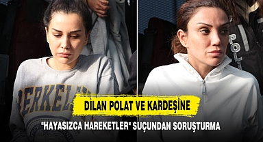 Dilan Polat Ve Kardeşine
