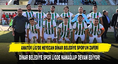 Dinar Belediye Spor Ligde Namağlup Devam Ediyor!