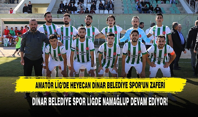 Dinar Belediye Spor Ligde Namağlup Devam Ediyor!