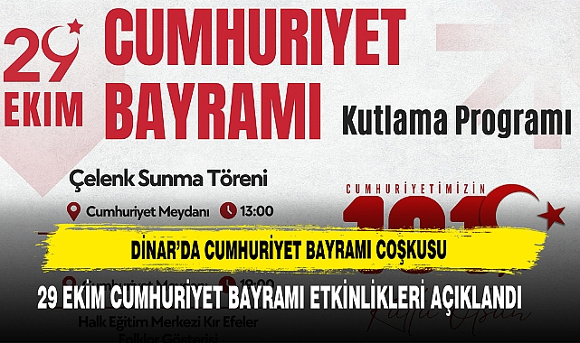 Dinar’da Cumhuriyet Bayramı Coşkusu