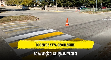 DÖĞER'DE YAYA GEÇİTLERİNE BOYA VE ÇİZGİ ÇALIŞMASI YAPILDI