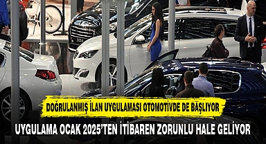 DOĞRULANMIŞ İLAN UYGULAMASI OTOMOTİVDE DE BAŞLIYOR