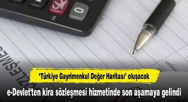 e-Devlet'ten kira sözleşmesi hizmetinde son aşamaya gelindi