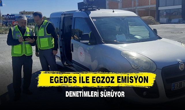 EGEDES İle Egzoz Emisyon Denetimleri Sürüyor
