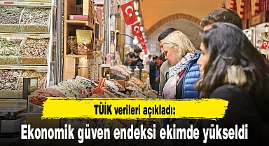 Ekonomik güven endeksi ekimde yükseldi