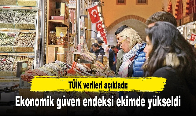 Ekonomik güven endeksi ekimde yükseldi
