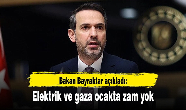 Elektrik ve gaza ocakta zam yok