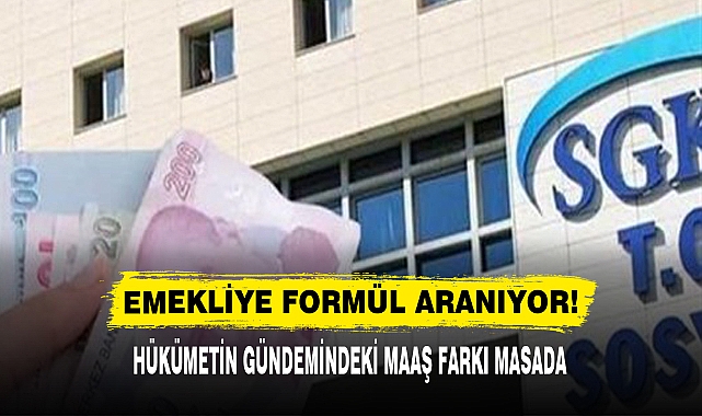 EMEKLİYE FORMÜL ARANIYOR!
