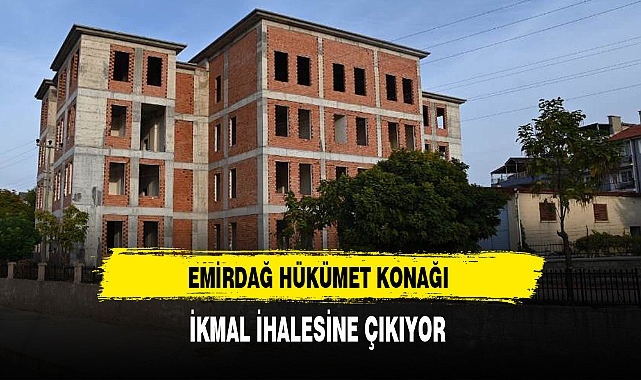 EMİRDAĞ HÜKÜMET KONAĞI İKMAL İHALESİNE ÇIKIYOR