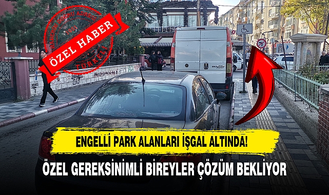 Engelli Park Alanları İşgal Altında! Özel Gereksinimli Bireyler Çözüm Bekliyor