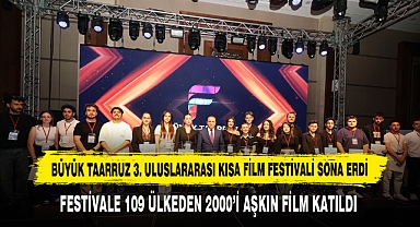 FESTİVALE 109 ÜLKEDEN 2000’İ AŞKIN FİLM KATILDI