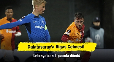 Galatasaray’a Rigas Çelmesi! Letonya’dan 1 puanla döndü