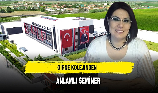Girne Kolejinden Anlamlı Seminer