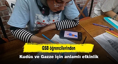 GSB öğrencilerinden Kudüs ve Gazze için anlamlı etkinlik