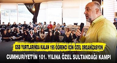 GSB YURTLARINDA KALAN 195 ÖĞRENCİ İÇİN ÖZEL ORGANİZASYON