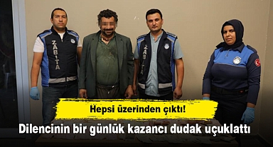 Hepsi üzerinden çıktı! Dilencinin bir günlük kazancı dudak uçuklattı