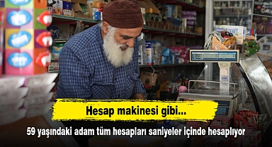 Hesap makinesi gibi… 59 yaşındaki adam tüm hesapları saniyeler içinde hesaplıyor