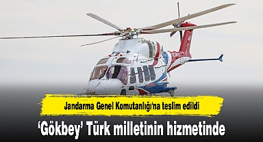 İlk 'GÖKBEY' Jandarma Genel Komutanlığı'na teslim edildi