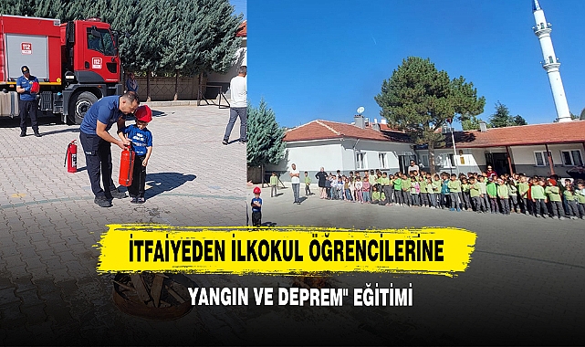 İtfaiyeden İlkokul Öğrencilerine "Yangın Ve Deprem" Eğitimi