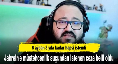 Jahrein'e müstehcenlik suçundan istenen ceza belli oldu