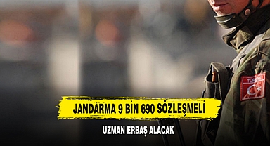 Jandarma 9 Bin 690 Sözleşmeli Uzman Erbaş Alacak