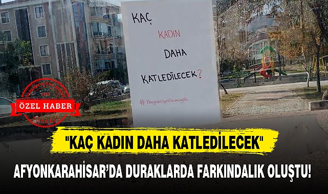 "KAÇ KADIN DAHA KATLEDİLECEK"