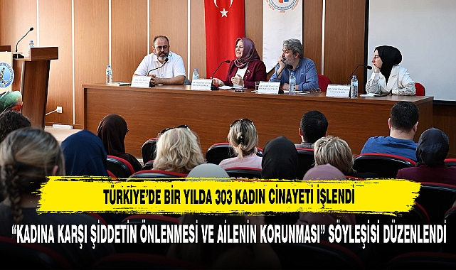 “Kadına Karşı Şiddetin Önlenmesi ve Ailenin Korunması” Söyleşisi Düzenlendi