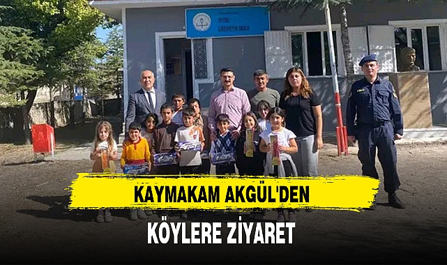 KAYMAKAM AKGÜL'DEN KÖYLERE ZİYARET