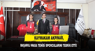 Kaymakam Akpınar, Başarılı Masa Tenisi Sporcularını Tebrik Etti!