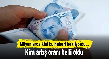 Kira artış oranı belli oldu