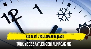 Kış Saati Uygulaması Başladı! Türkiye'de Saatler Geri Alınacak Mı?