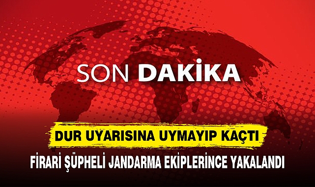 DUR UYARISINA UYMAYIP KAÇTI