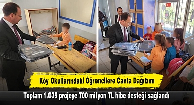 Köy Okullarındaki Öğrencilere Çanta Dağıtımı: Toplam 1.035 projeye 700 milyon TL hibe desteği sağlandı