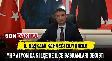 MHP AFYON'DA 5 İLÇE'DE İLÇE BAŞKANLARI DEĞİŞTİ
