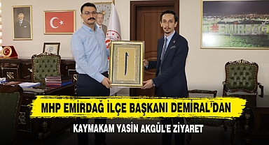MHP Emirdağ İlçe Başkanı Demiral’dan Kaymakam Yasin Akgül'e Ziyaret