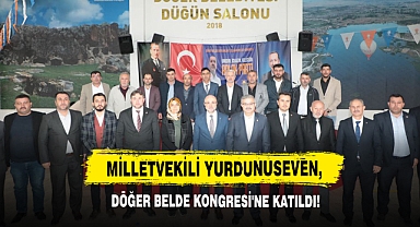 Milletvekili Yurdunuseven, Döğer Belde Kongresi'ne Katıldı!