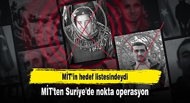 MİT'ten Suriye'de nokta operasyon