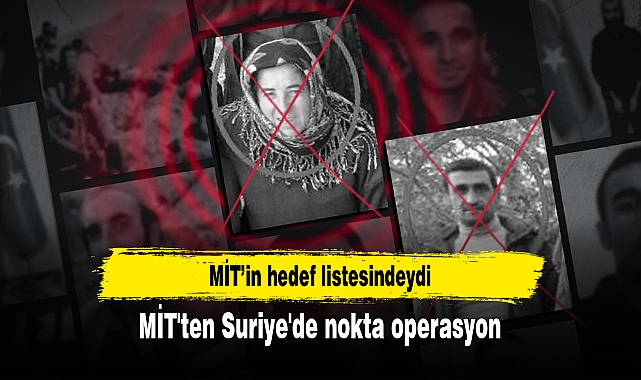 MİT'ten Suriye'de nokta operasyon