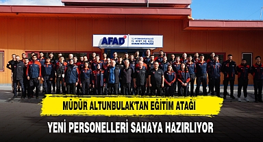 Müdür Altunbulak'tan Eğitim Atağı Yeni Personelleri Sahaya Hazırlıyor
