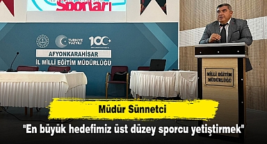 Müdür Sünnetci: